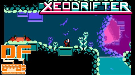 Xeodrifter: Trò chơi hành động platformer phiêu lưu giữa không gian với đồ họa pixel nghệ thuật!